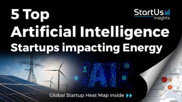 Discover 5 Top Artificial Intelligence Startups impacting Energy