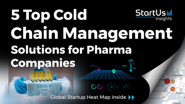 5 Top Cold Chain Management Solutions for Pharma Companies