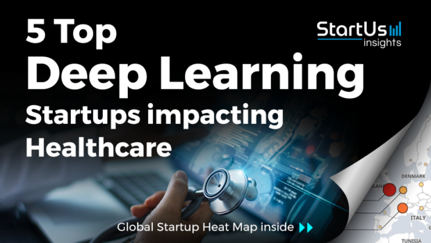 Deep-Learning-Startups-Healthcare-SharedImg-StartUs-Insights-noresize
