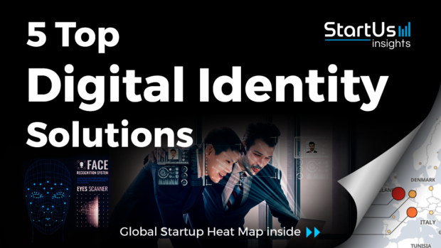 Discover 5 Top Digital Identity Solutions StartUs Insights