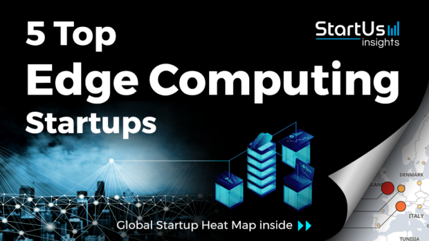 Edge-computing-Startups-Cross-Industry-SharedImg-StartUs-Insights-noresize