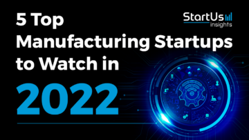 Manufacturing-2022-Startups-SharedImg-StartUs-Insights-noresize