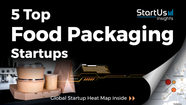 Discover 5 Top Food Packaging Startups