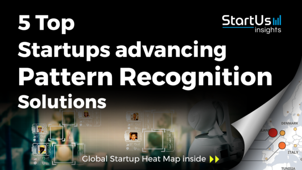 Discover 5 Top Startups advancing Pattern Recognition Solutions