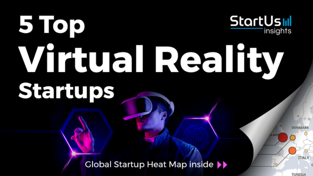 Discover 5 Top Virtual Reality Startups