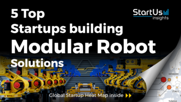 Discover 5 Top Startups building Modular Robot Solutions StartUs Insights