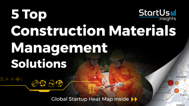Discover 5 Top Construction Materials Management Solutions | StartUs Insights