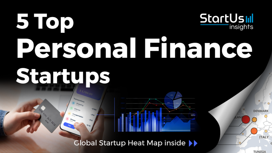 Discover 5 Top Personal Finance Startups | StartUs Insights
