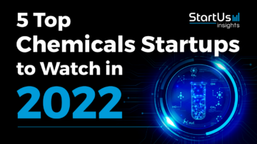 5 Top Chemicals Startups to Watch in 2022 - StartUs Insights