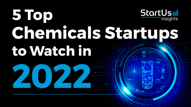 5 Top Chemicals Startups to Watch in 2022