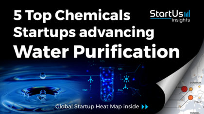 Discover 5 Top Chemicals Startups advancing Water Purification