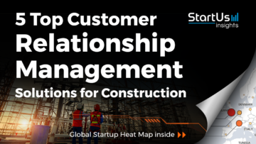 Discover 5 Top Customer Relationship Management Solutions for Construction | StartUs Insights