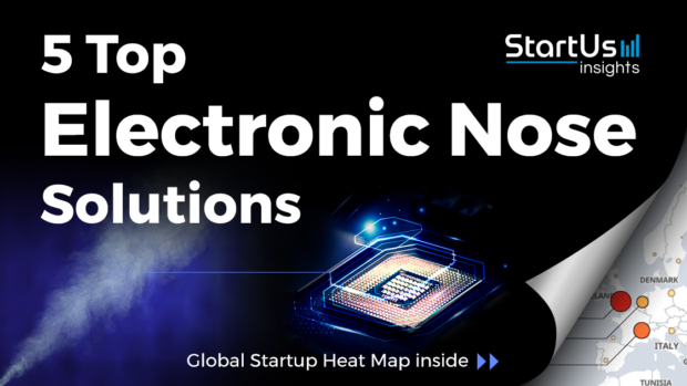 Discover 5 Top Electronic Nose Solutions developed by Startups