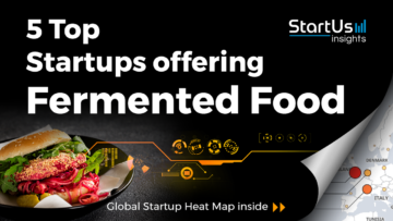 5 Top Startups offering Fermented Food - StartUs Insights