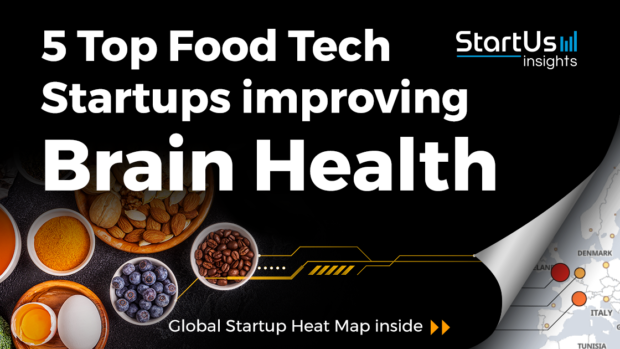 5 Top Food Tech Startups improving Brain Health - StartUs Insights