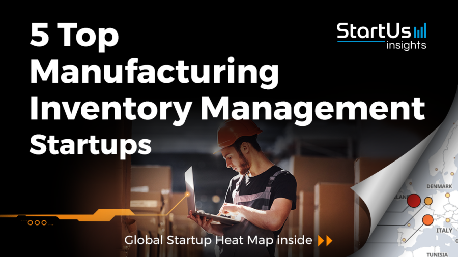 Manufacturing-inventory-management-startups-SharedImg-StartUs-Insights-noresize