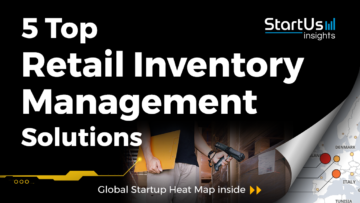 Discover 5 Top Retail Inventory Management Solutions | StartUs Insights