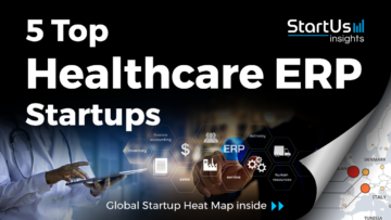 5 Top Healthcare ERP Startups - StartUs Insights