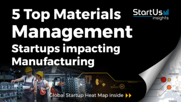 5 Top Manufacturing Materials Management Startups - StartUs Insights