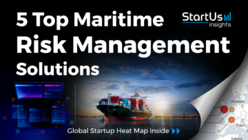 5 Top Maritime Risk Management Solutions - StartUs Insights