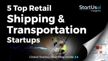 5 Top Retail Shipping and Transportation Startups - StartUs Insights