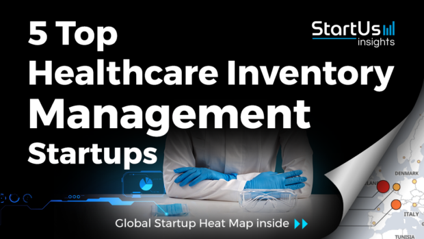 5 Top Healthcare Inventory Management Startups - StartUs Insights