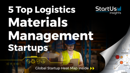 Discover 5 Top Logistics Materials Management Startups | StartUs Insights