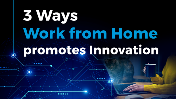 3 Ways Work from Home promotes Innovation | StartUs Insights