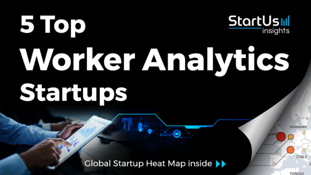 5 Top Worker Analytics Startups | StartUs Insights