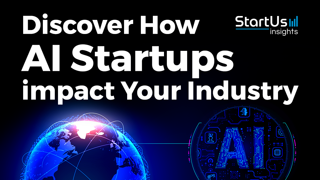 Discover How AI Startups impact Your Industry