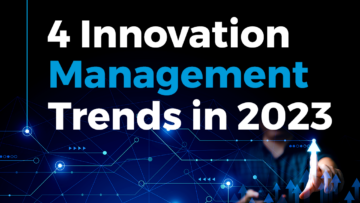 4 Innovation Management Trends in 2023 | StartUs Insights