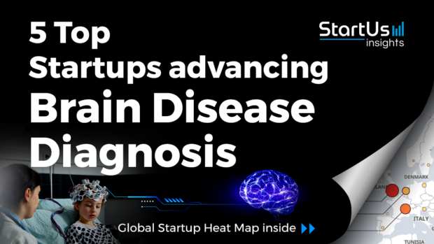 Discover 5 Top Startups advancing Brain Disease Diagnosis