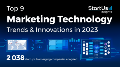 Top 9 Marketing Technology Trends in 2023 - StartUs Insights