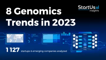 8 Genomics Trends in 2023 - StartUs Insights