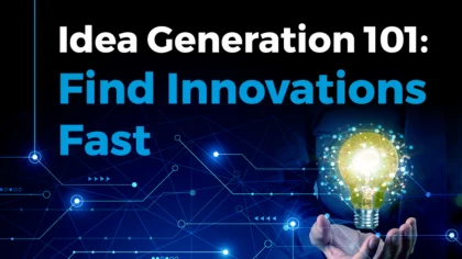 Idea Generation 101: Find Innovations Fast | StartUs Insights