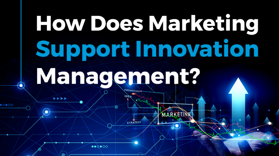 How Does Marketing Support Innovation Management? | StartUs Insights