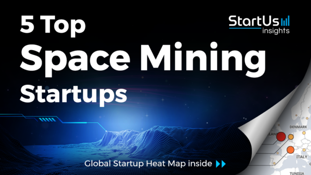 Discover 5 Top Space Mining Startups