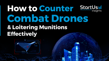 Mitigate Combat Drones, UCAVs & Loitering Munitions Effectively - StartUs Insights