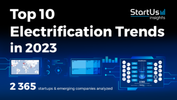 Top 10 Electrification Trends in 2023 | StartUs Insights