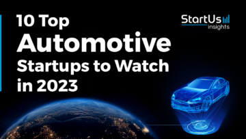 10 Top Automotive Startups to Watch in 2023 | StartUs Insights