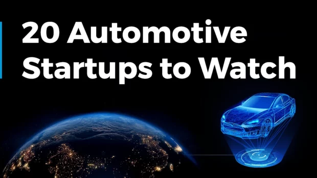 Explore 20 Automotive Startups to Watch (2024) | StartUs Insights