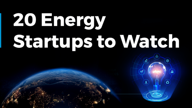 20 Energy Startups to Watch | StartUs Insights