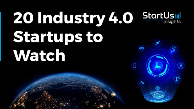 Industry-4.0-Startups-to-Watch-SharedImg-StartUs-Insights-noresize