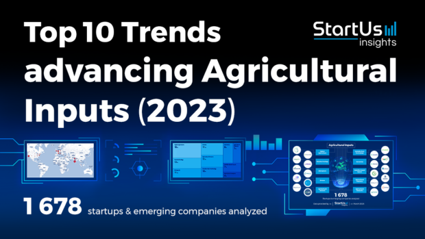 Top 10 Trends advancing Agricultural Inputs (2023)