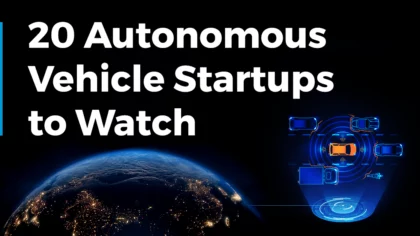 20 Autonomous Vehicle Startups to Watch (2024) | StartUs Insights