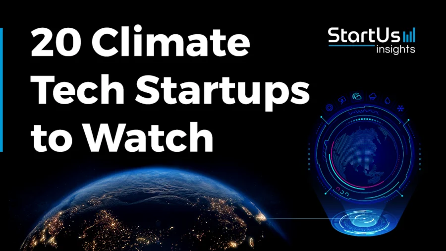 Climate-Tech-Startups-to-Watch-SharedImg-StartUs-Insights-noresize