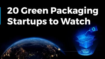 20 Green Packaging Startups to Watch (2024) | StartUs Insights