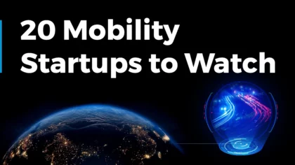 Discover 20 Mobility Startups to Watch (2024) | StartUs Insights