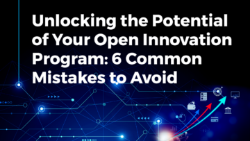 6 Common Open Innovation Mistakes to Avoid | StartUs Insights