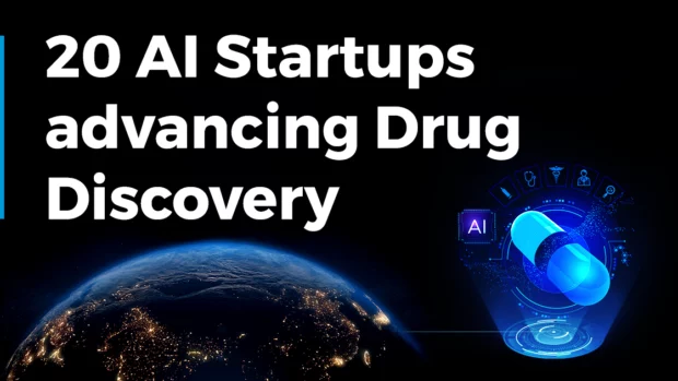 20 AI Startups advancing Drug Discovery in 2024 | StartUs Insights